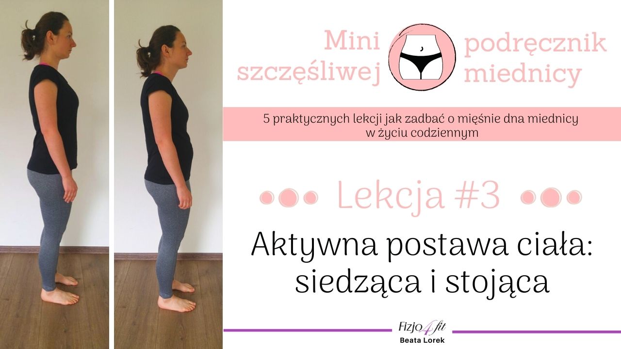 Lekcja #3 Aktywna postawa ciała